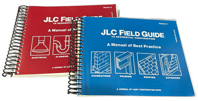 JLC Field Guide To Residential Construction A Manual of Best Practice Vols 1 & 2