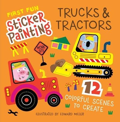 Edward Miller First Fun Sticker Painting: Trucks & Tract (Paperback) (UK IMPORT)