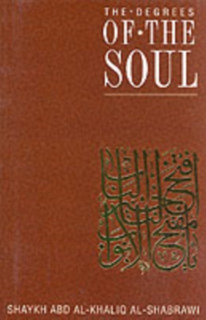 The Degrees of the Soul: Spiritual Stations on . Al-Shabrawi, Al-Badawi** - Image 3