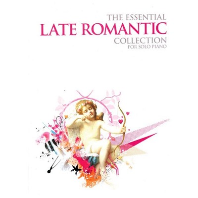 The Essential Late Romantic Collection: The Gold Series