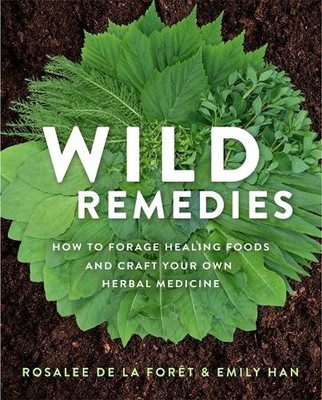 Rosalee De La Foret Emily Han Wild Remedies (Taschenbuch) (US IMPORT)