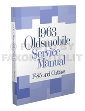 1963 Oldsmobile Shop Manual Cutlass F85 Jetfire Olds Repair Service Book