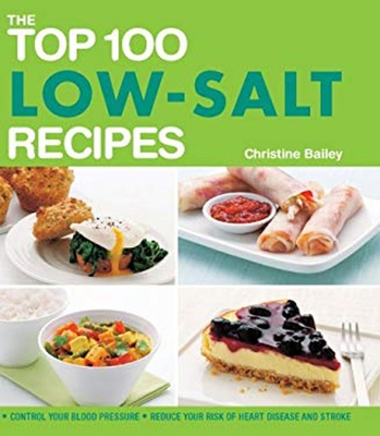 #ad The Top 100 Low Salt Recipes : Control Your Blood Pressure Reduc $7.24