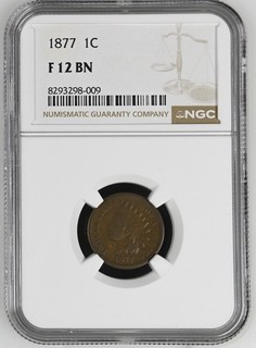 1877 Indian Heat Cent NGC F12 BN