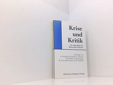 Krise und Kritik: Zur Aktualität der Marxschen Theorie [Bd. 1]. Schmidt, Alfred,
