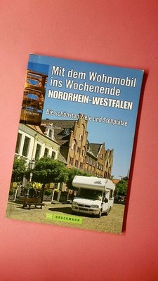 219559 Thomas Kliem MIT DEM WOHNMOBIL INS WOCHENENDE NORDRHEIN-WESTFALEN Die