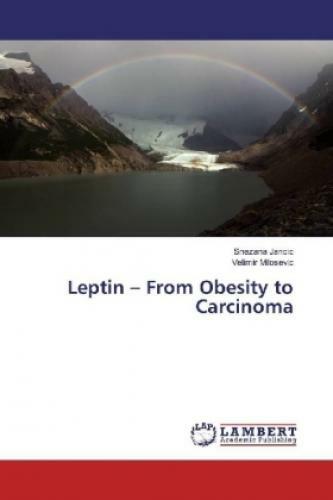 Thumbnail - Leptin - From Obesity To Carcinoma 3394