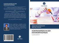 Ashutosh Wadhawan (U. A.) | Kontroversen In Der KieferorthopÄDie | Taschenbuch