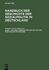 Johannes Frerich  Von Der Vorindustriellen Zeit Bis Zum Ende Des Drit (Hardback)