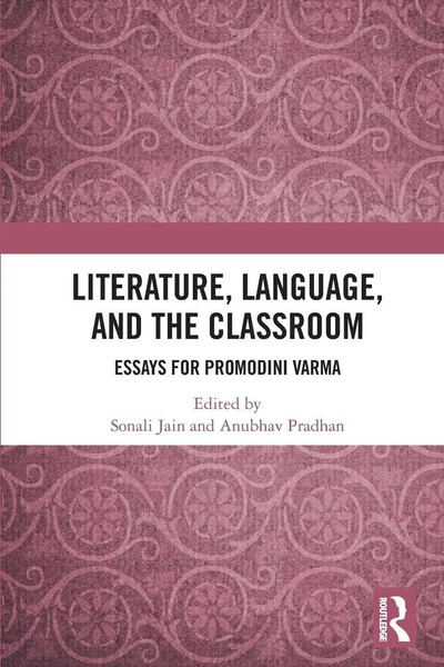 Sonali Jain (U. A.) | Literature, Language, And The Classroom | Taschenbuch-image