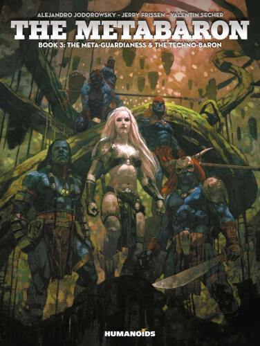 The Metabaron Vol.3: The Meta-guardianess And The Techno-baron -