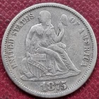 1875 Seated Liberty Dime 10c Better Grade VF - XF #88819