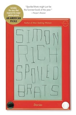 Spoiled Brats (including the Story That Inspired the Major Motion Picture an ...