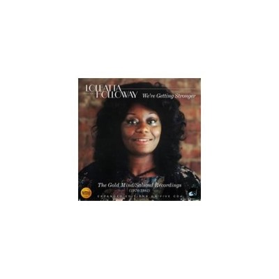 LOLEATTA HOLLOWAY: WE'RE GETTING STRONGER: GOLD MIND/SALSOUL - CD