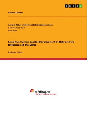 Long-Run Human Capital Development in Italy and the Influences of the Mafia Vict