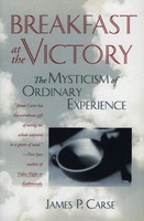 Breakfast At The Victory (Revised) James P Carse Taschenbuch Englisch 1995