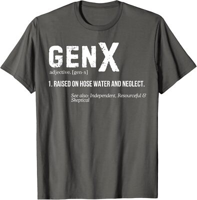 Gen X Sarcastic Definition Funny Quote Design Unisex T-Shirt