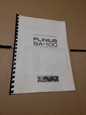 Plinius SA-100 Power Amplifier Manual ** NO EQUIPMENT INCLUDED ** Manual ONLY