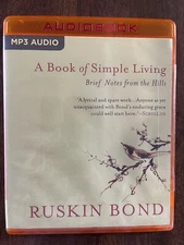 Book of Simple Living, Brief Notes From The Hills A [MP3 CD] Ruskin Bond NEW