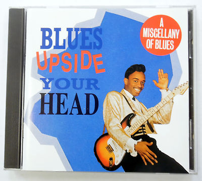 BLUES UPSIDE YOUR HEAD CD Various Artists CHARLY lbl UK pressing BLUES cdx73