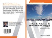 Einfluss Des Wetters Auf Die Aktienrendite Von Schweizer Aktien Florin Gerber