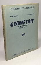 Géométrie première partie livre I et II - enseignement technique | Bon état