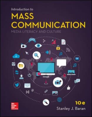 LooseLeaf for Introduction to Mass Communication: Media Literacy and Culture by