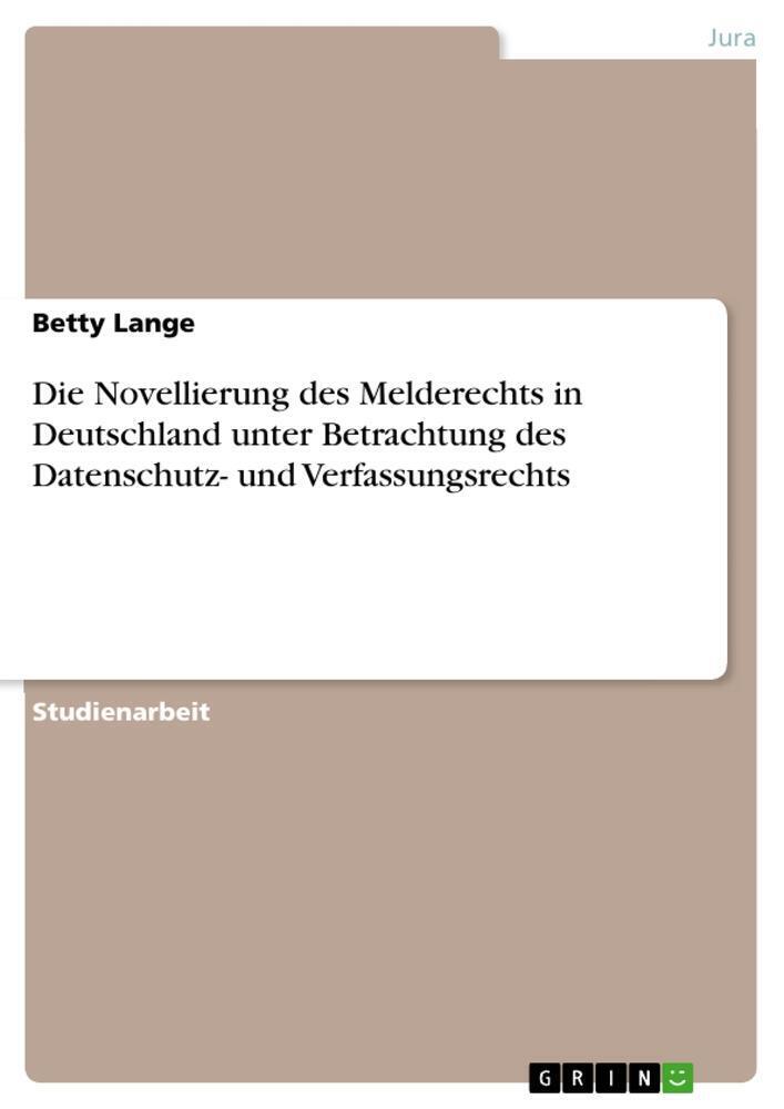 Betty Lange | Die Novellierung Des Melderechts In Deutschland Unter...