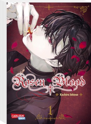 Rosen Blood 1 | Romantisches Dark-Fantasy-Erlebnis mit Biss | Kachiru Ishizue
