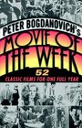 Peter Bogdanovich's Movie of the We by Peter Bogdanovich (Paperback, 2003)