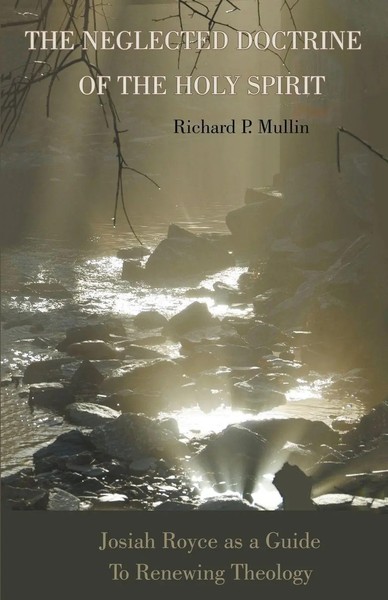 The Neglected Doctrine Of The Holy Spirit Richard Mullin Taschenbuch Englisch-image