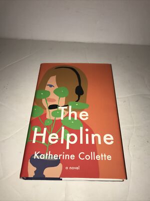 The Helpline: A Novel - Hardcover By Collette, Katherine - GOOD