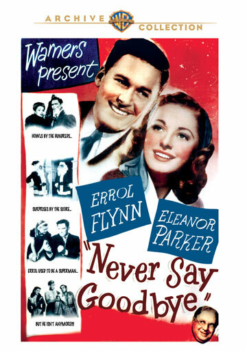 Never Say Goodbye DVD Donald Woods Eleanor Parker Errol Flynn - NTSC REGION 1