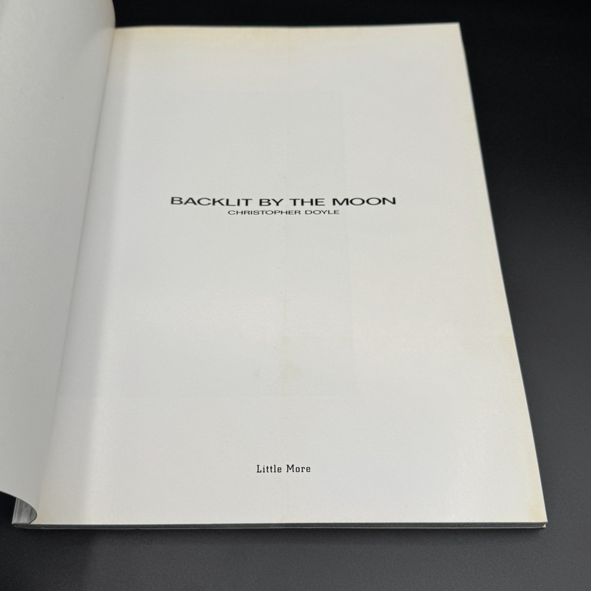 BACKLIT BY THE MOON　Christopher Doyle 初版 BACKLIT BY THE MOON Christopher Doyle Photo Album Paperback