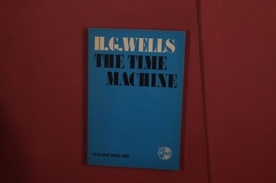 406908 H. G. Wells THE TIME MACHINE Ernst Klett Verlag Text and Study Aids