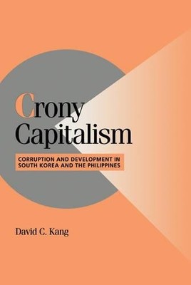 Crony Capitalism by David C. Kang - 9780521808170