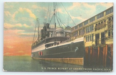 Postcard SS Prince Rupert at Grand Trunk Pacific Dock Seattle WA posted 1912