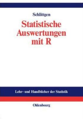 Statistische Auswertungen: Standardmethoden Und Alternativen Mit Ihrer Durc...