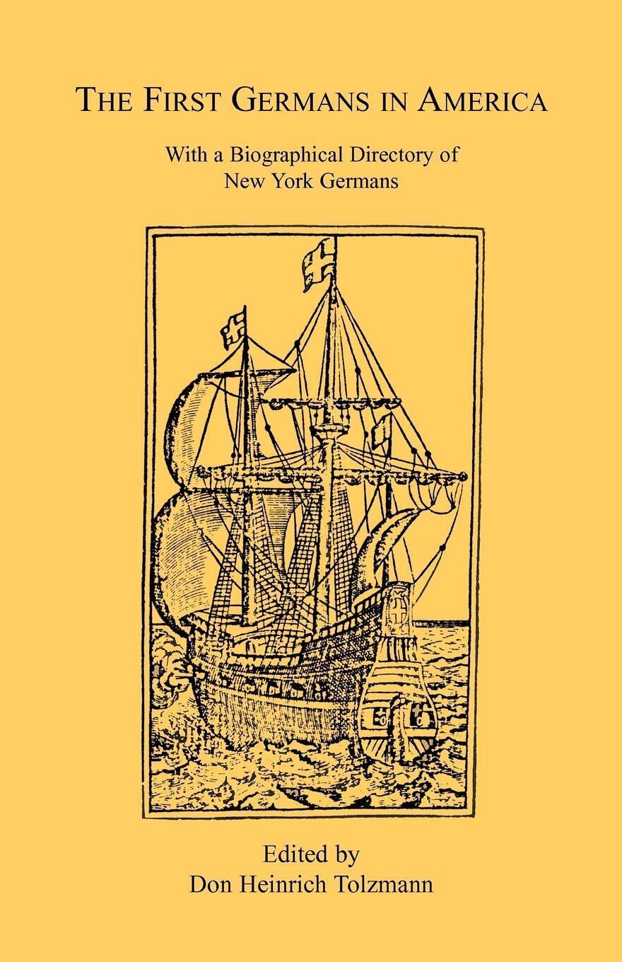 Thumbnail - The First Germans In America | Don Heinrich Tolzmann | Taschenbuch |