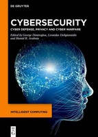 Cybersecurity Cyber Defense, Privacy And Cyber Warfare George Dimitoglou (U. A.)