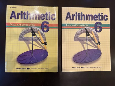 Abeka ARITHMETIC 6 no writing Tests and Speed Drills STUDENT book, & TEACHER key