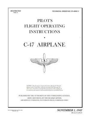 C-47 Airplane Pilot's Flight Operating Manual  loose leaf