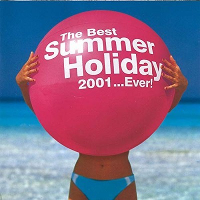 Various The Best Summer Holiday 2001 (CD)