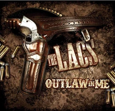 The Lacs Outlaw in Me CD New Sealed Make The Rooster Crow FREE Shipping!