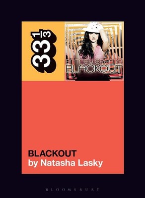 Britney Spears's Blackout by Natasha Lasky (English) Paperback Book