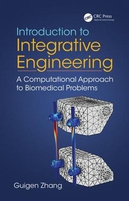 Introduction to Integrative Engineering: A Computational Approach to Biomedical