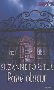 Passé obscur von Suzanne Forster | Buch | Zustand gut
