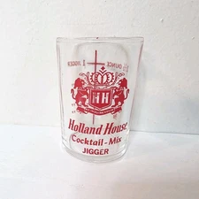 Vtg HOLLAND HOUSE Cocktail Mix Jigger Shot Measurement Glass 1-1/2 Ounce