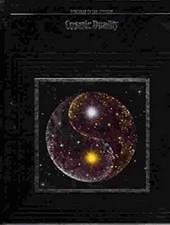 Cosmic Duality Hardcover Time-Life Books Editors