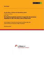Ein Rechtsvergleich Zwischen Corporate Governance Aspekten In Der VR China Und I